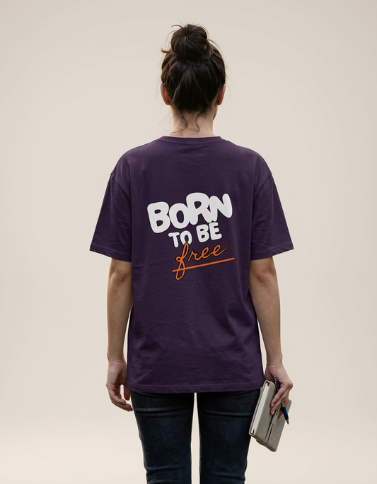 Born to be free basic Tee for Her