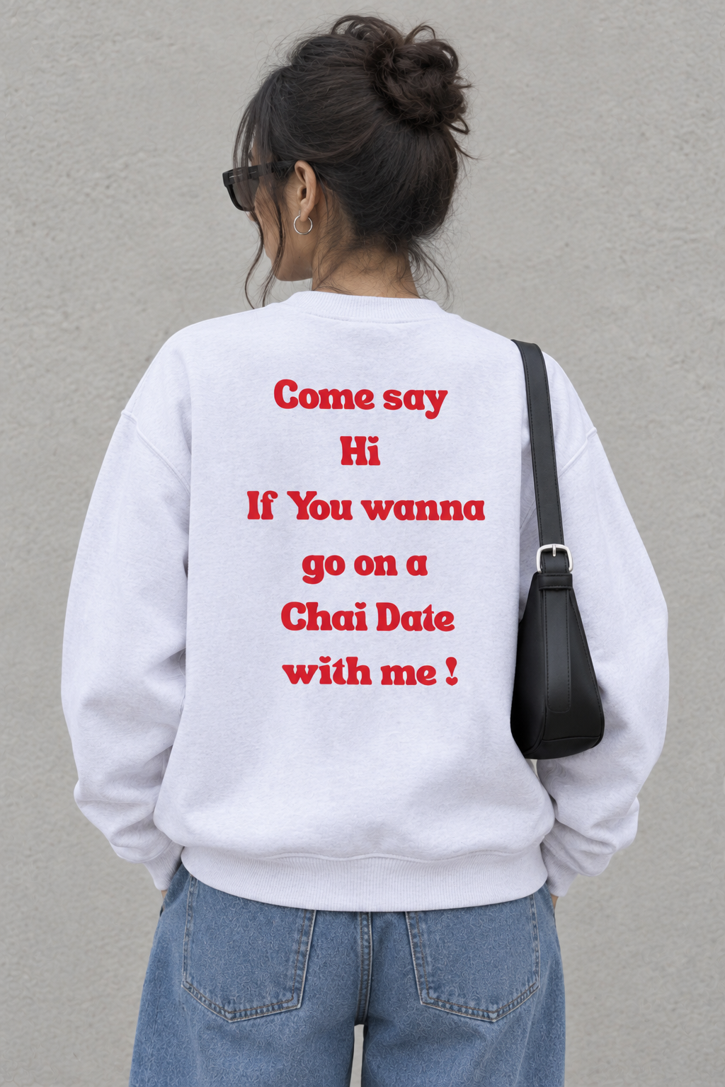 Chai Date Unisex Sweatshirt
