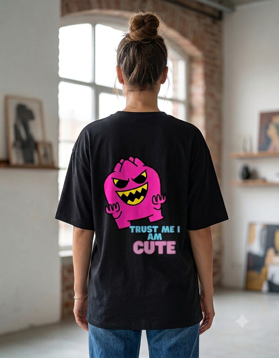 Trust me I am cute Tee for her