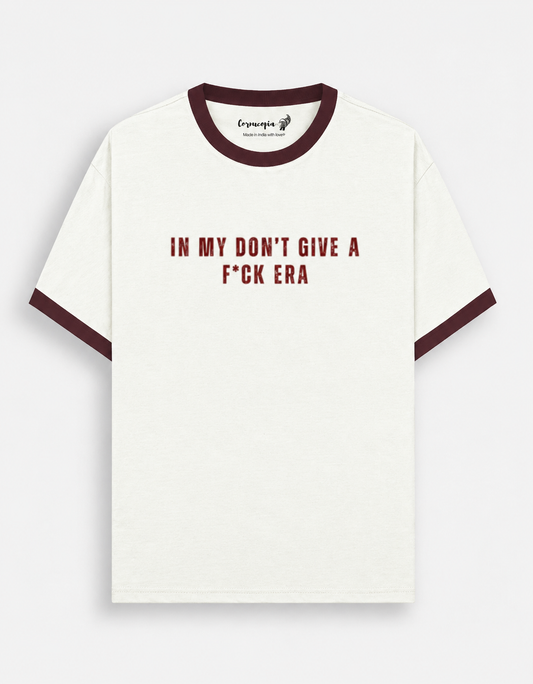 In my dont give a fuck era Unisex T-Shirt