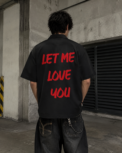 Let me love You Black Shirt