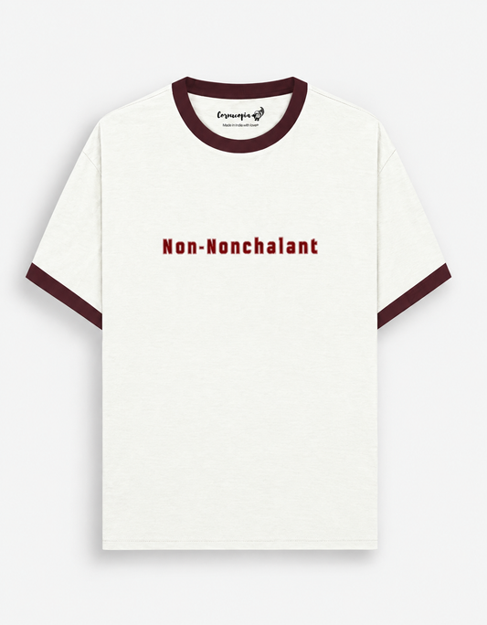 Non-Nonchalant Unisex T-Shirt