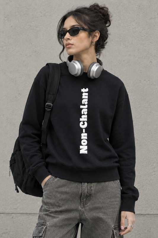 Nonchalant Unisex Sweatshirt